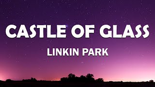 Linkin Park - Castle of Glass (Mix Lyrics) | Coldplay, Evanescence