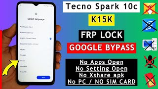 Tecno Spark 10C (K15K) Frp Bypass Android 12 Without PC | All Tecno Google Account Bypass 2024 New