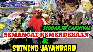 SHINING JAYANDARU KARNAVAL SIDOARJO