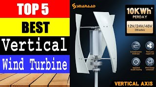 Top 5 Best Fast Shipping Vertical Wind Turbine Generator 2024?/Best product