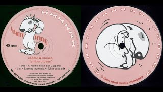 Cantor & Moses - Jamburo Bass (Full Frontal Mix) 1993