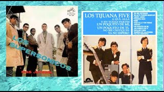 Los Supersonicos  Un Poquito de ti, un Poquito de mi . Año  1967 Vs Los Tijuana Five.