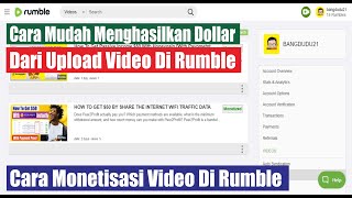 UPLOAD VIDEO DI BAYAR DOLLAR  |  Monetisasi Video Rumble | Cara Daftar Rumble | Apa Itu Rumble?