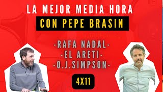 LA MEJOR MEDIA HORA DE DEPORTE CON PEPE BRASÍN: BARÇA-ATLETI, VUELVE RAFA NADAL Y TODO SOBRE LA NFL