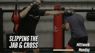 Slipping the Jab & Cross (Mittwork Monday)