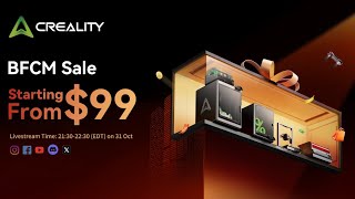 🔥Creality BFCM Sale Starting From $99! Win the Ender-3 V3 SE!⚡️