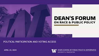 Dean's Forum on Race & Public Policy: Political Participation & Voting Access