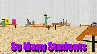 Baldi's Students Are Everywhere! - Students Chaos - Baldi's Basics Mod