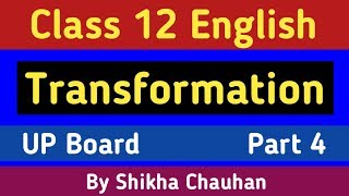 Class 12 Transformation | Transformation of Sentences | UP Board | English Grammar