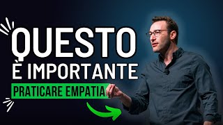 Questo DISCORSO ti AIUTERÀ a TROVARE la FELICITÀ! | PRATICARE EMPATIA