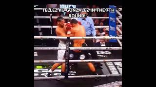 (BREAKING!!) TELLEZ KO GONZALEZ IN THE 7TH ROUND#boxing#highlights#tellezvsgonzalez#gonzalezvstellez