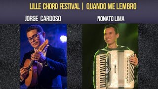 QUANDO ME LEMBRO | JORGE CARDOSO | NONATO LIMA | LILLE CHORO FESTIVAL 2018