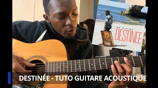 DESTINEE - NK DIVINE || TUTORIEL GUITARE