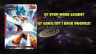 U7 gets some great support in Set 2 - U7 Goku Blazing Aura Deck Profile