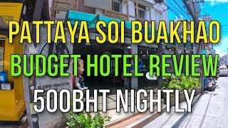 PATTAYA SOI BUAKHAO CHEAP BUDGET HOTEL ROOM REVIEW - 18 Coins Hotel 500BHT Nightly