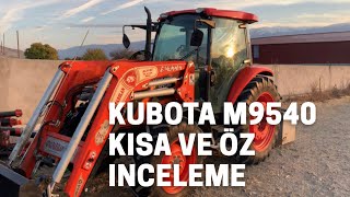 YENİ TRAKTÖRÜM KUBOTA M9540 | jAPON HARİKASI