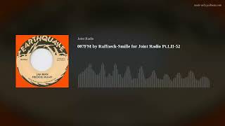 007FM by Ruffneck-Smille for Joint Radio Pt.LII-52