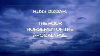 Russ Dizdar - The Four Horseman of the Apocalipse (audio)