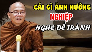 NGHIỆP Là DO Những Gì Tác Động... Ai Muốn Bớt Khổ Hãy Nghe | Sư Giác Nguyên - Sư Toại Khanh