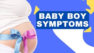 10 Symptoms of Baby boy During Pregnancy