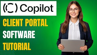 Copilot.com Tutorial: Client Portal Setup & Full Demo