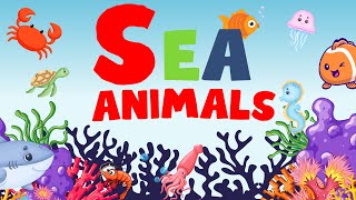 Sea Animals names | Ocean Animals video | Learn sea animals names | Sea Animals | Sea animals video