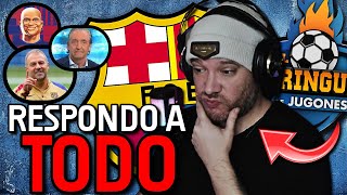 🔥 RESPONDO A TODO 🔥 EL BARÇA DE FLICK, XAVI, NEGREIRA, YOUTUBERS, LA DENUNCIA DE EL CHIRINGUITO...