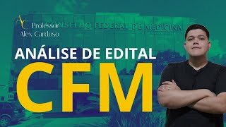 ANÁLISE DO EDITAL - CONCURSO CFM + PLANEJAMENTO E LANÇAMENTO DO EBOOK DE QUESTÕES