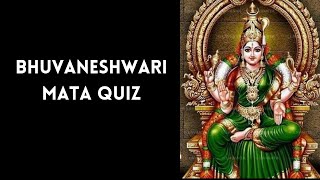 BHUVANESHWARI MATA  Quiz | How Well Do You Know Mata Bhuvaneshwari | Devi Quiz Series| The Good Life