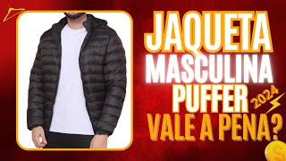 🧥 Review Completo: Jaqueta Puffer Masculina 2024 – Vale a Pena?