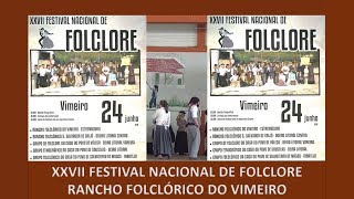 XXVII FESTIVAL DE FOLCLORE@RANCHO FOLCLÓRICO DO VIMEIRO ALCOBAÇA