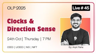 Live #45 | Clocks & Direction Sense | UCEED | CEED | OLP 2025