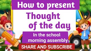 #How to present thought of the day in school morning assembly #thoughtoftheday #aashakiran