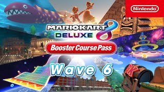 Mario Kart 8 Deluxe Wave 6 is officially here!!! Final Wave Grand Prix 50cc, 100cc and 150cc