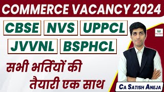 CBSE Accountant vacancy 2024!!  NVS Accountant, UPPCLAccounts Assistant, JVVNL, FCI Acounts