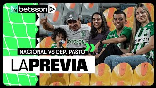 ¡LA PREVIA! - Atlético Nacional vs Deportivo Pasto