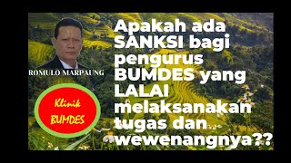 Pengurus tidak serius mengelola Bumdes, karena tidak ada sanksi ?