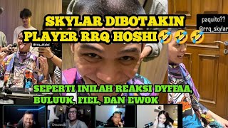 SKYLAR BOTAKK🤣 |REAKSI DYFFAA, BAPET, BULUUK, EWOK MELIHAT RRQ SKYLAR BOTAK🤣🤣🤣