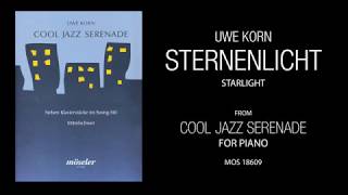 "Sternenlicht" (Starlight) by Uwe Korn from „Cool Jazz Serenade“  for piano