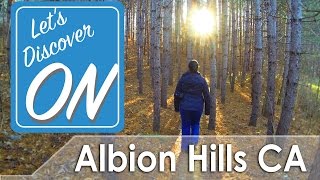 ALBION HILLS CONSERVATION AREA (TRCA Parks) in Caledon - Let's Discover ON