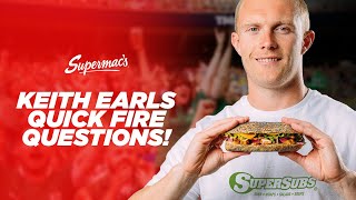 KEITH EARLS Answers Quick Fire Questions