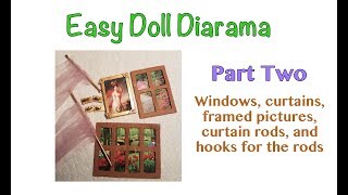 Easy Doll Diorama - Part Two