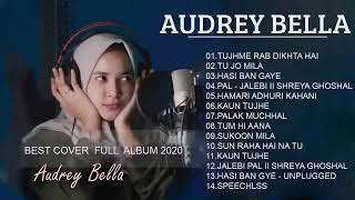 Audrey Bella [ FULL ALBUM 2021 ] 💙 LAGU SHOLAWAT NABI MERDU TERBARU 2021