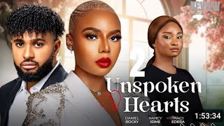 UNSPOKEN HEARTS 2 REVIEW (LATEST NOLLYWOOD MOVIE REVIEW STARRING NANCY ISIME, DANIEL ROCKY)