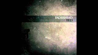 Faderhead - Acquire The Fire