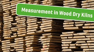 Measurement in Wood Dry Kilns | #epluse