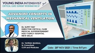 MEHANICAL VENTILATION- ADVANCED CONCEPTS // DR S RAY / DR TAPESH BANSAL