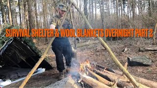 Survival Shelter & Wool Blankets Overnight Part 2 Space blanket, Soviet kit, Siberian log fire