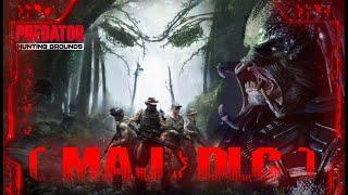 MAJ et DLC confirmé  - Predator : Hunting Grounds