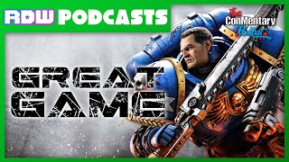 Space Marine 2 is REALLY GOOD | ConMentary Podcast Highlights